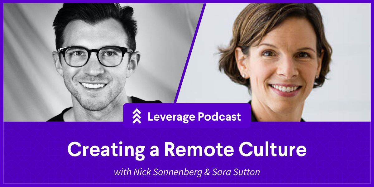 Creating a Remote Culture with Sara Sutton